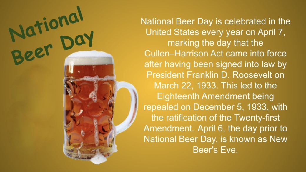 NATIONAL BEER DAY: Yes, it is a thing!